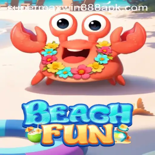 Discover the Exciting World of BeachFun: Super MaxWin 888