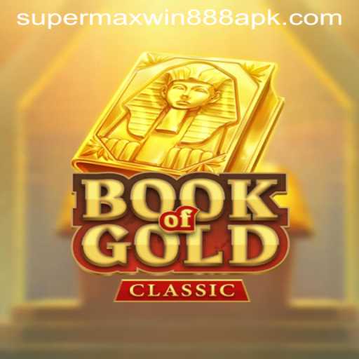 Unveiling the Excitement of BookOfGoldClassic: A Journey to Super MaxWin 888