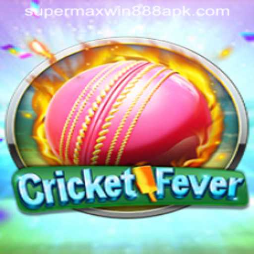 Exploring CricketFever and the Exciting Super MaxWin 888