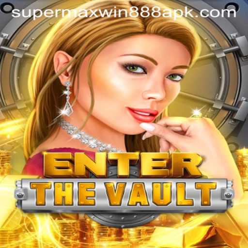 EntertheVault: A Deep Dive into the Thrilling World of Super MaxWin 888