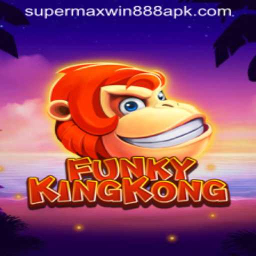 Experience the Thrill of FunkyKingKong: Unlocking the Adventure with Super MaxWin 888