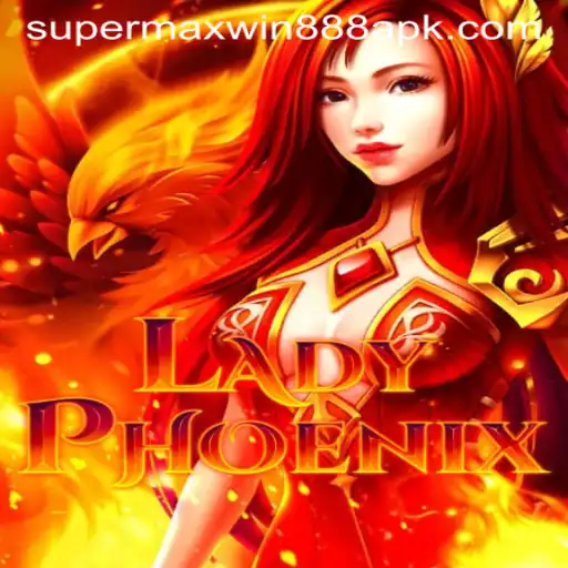 Experience the Thrill of LadyPhoenix and Win Big with Super MaxWin 888
