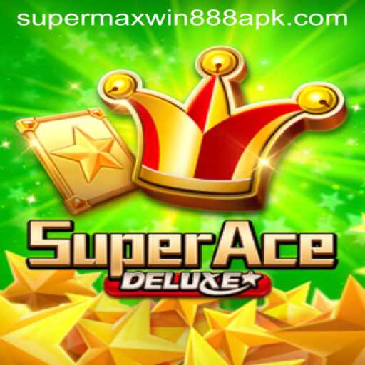 Exploring the Thrills of SuperAceDeluxe and the Alluring Super MaxWin 888