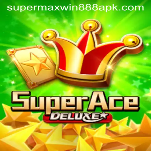 Exploring the Thrills of SuperAceDeluxe and the Alluring Super MaxWin 888