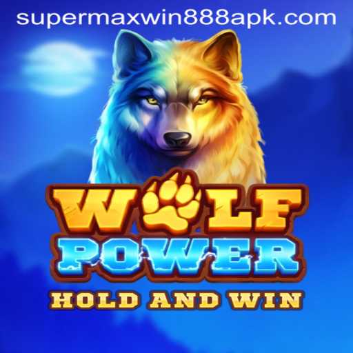 Exploring the Exciting World of WolfPower: Super MaxWin 888